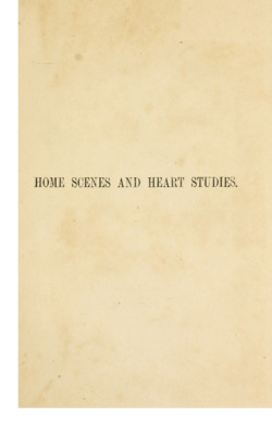 Home Scenes and Heart Studies